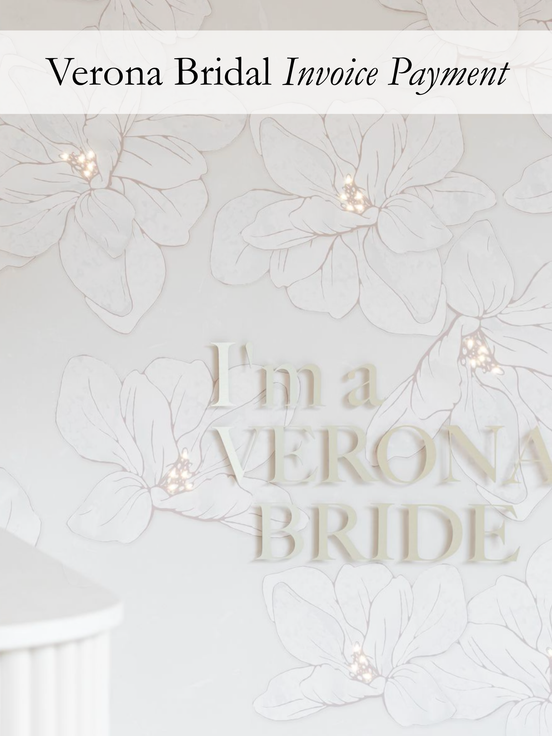 Verona Bridal Custom Invoice