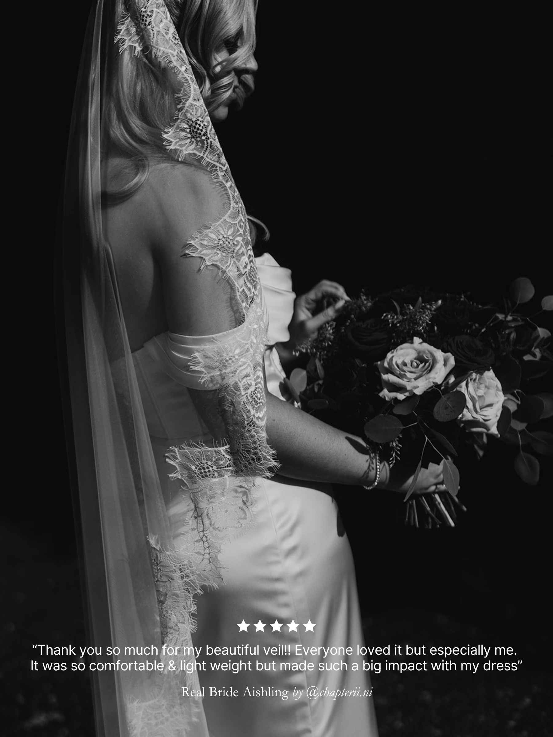 Black and white image of a real bride wearing her Chantilly lace mantilla veil with a five-star rating text review overlay.